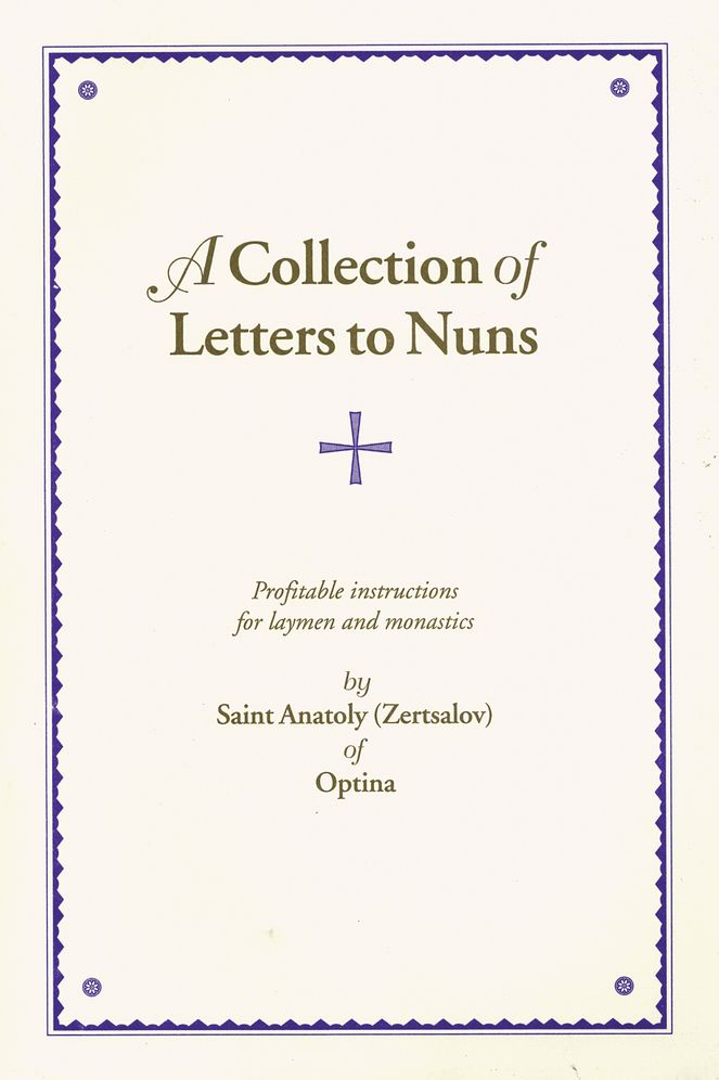 A Collection of Letters to Nuns: Profitable Instructions for Laymen and Monastics