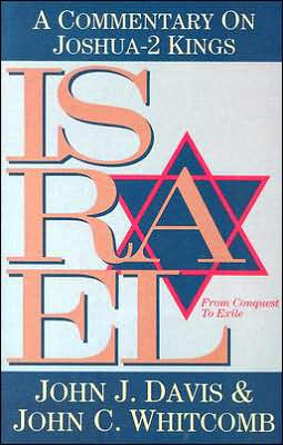 Israel from Conquest to Exile: A Commentary on Joshua 2 Kings