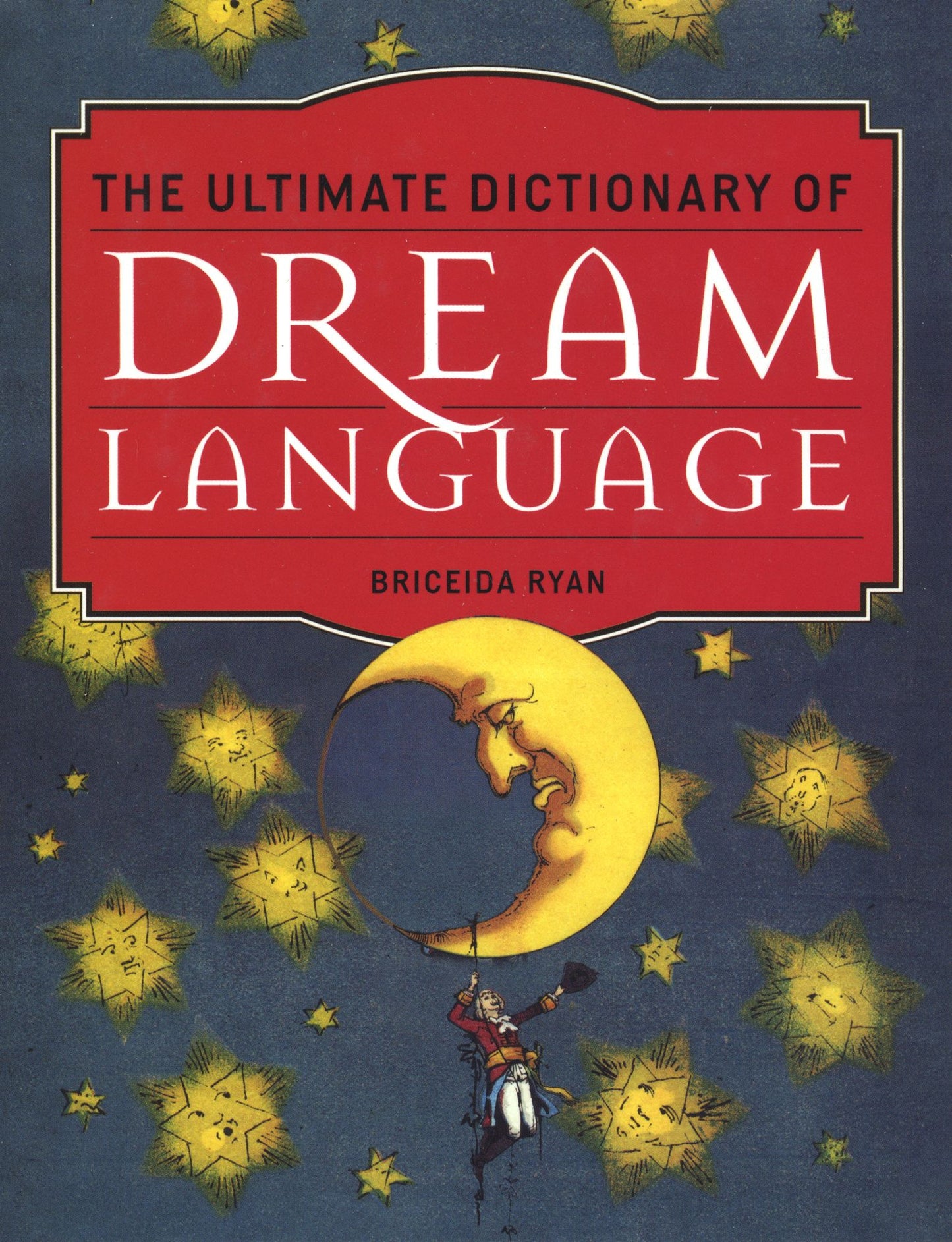 The Ultimate Dictionary of Dream Language
