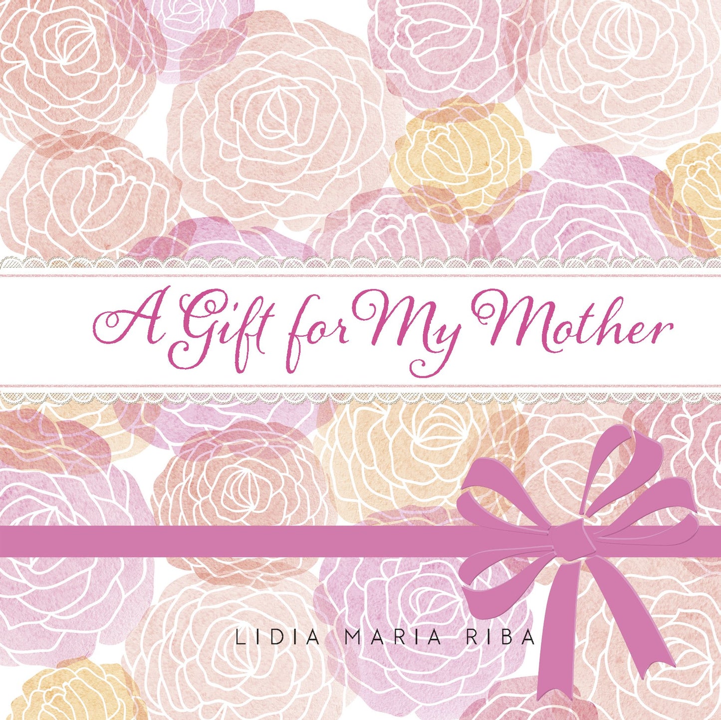 A Gift for My Mother
