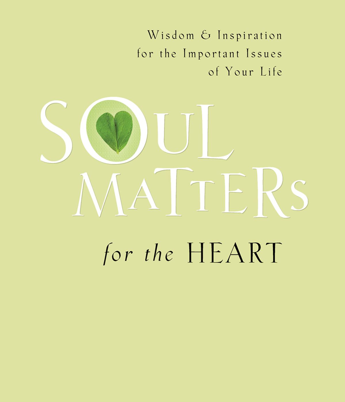 Soul Matters For the Heart