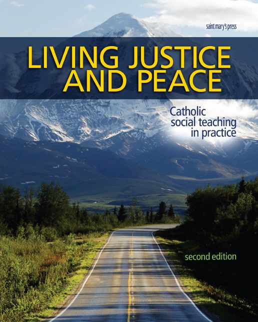 Living Justice and Peace (2008): Catholic Social Teaching in Practice