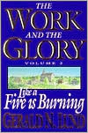 Work and the Glory: Like a Fire Is Burning