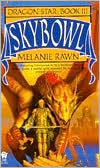 Skybowl (Dragon Star Series #3)