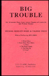 Big Trouble: Six Ten-Minute Plays from Actors Theatre of Louisville