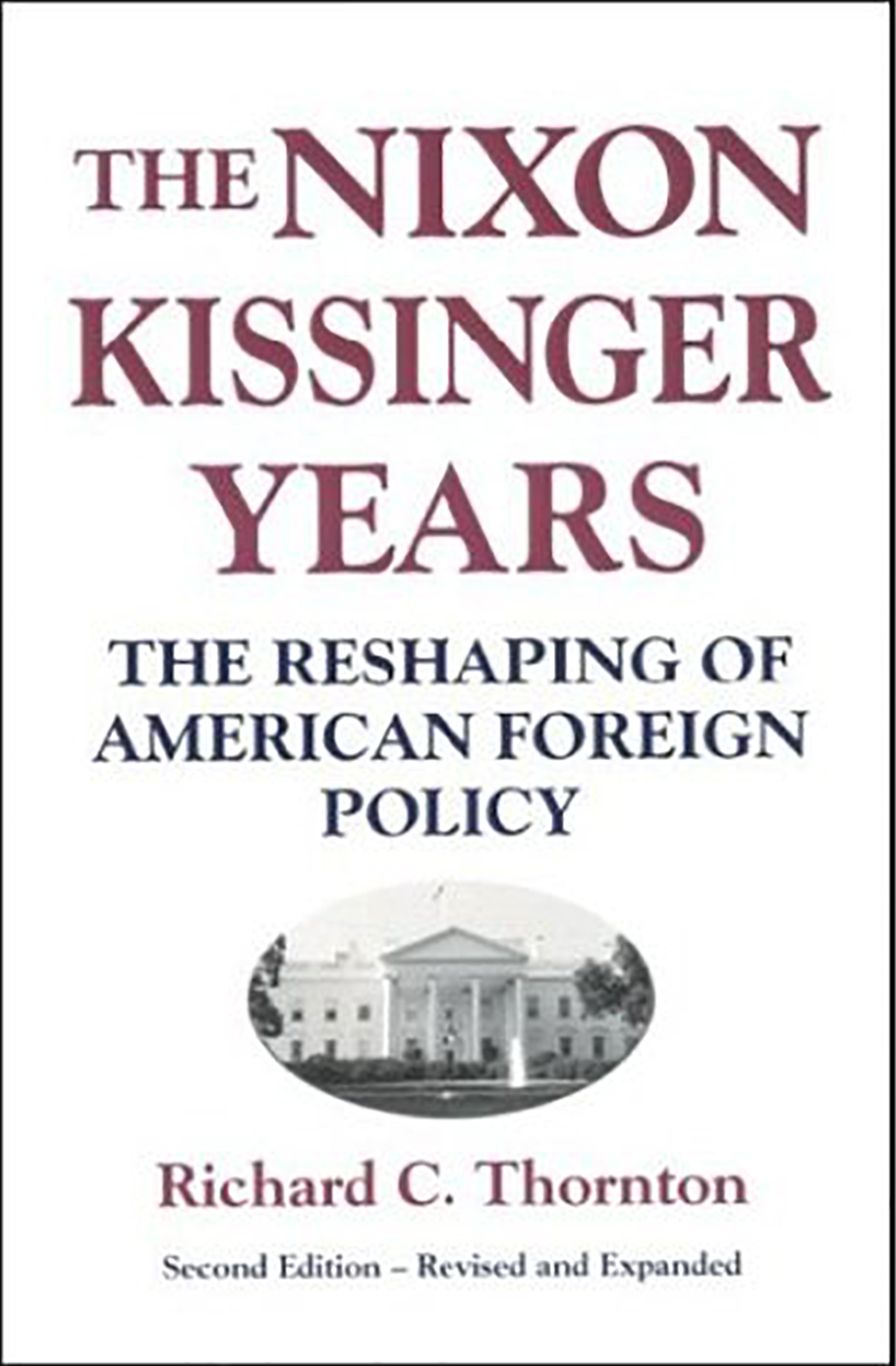 Nixon-Kissinger Years: The Reshaping of American Foreign Policy