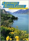 Columbia River Gorge: The Story Behind the Scenery