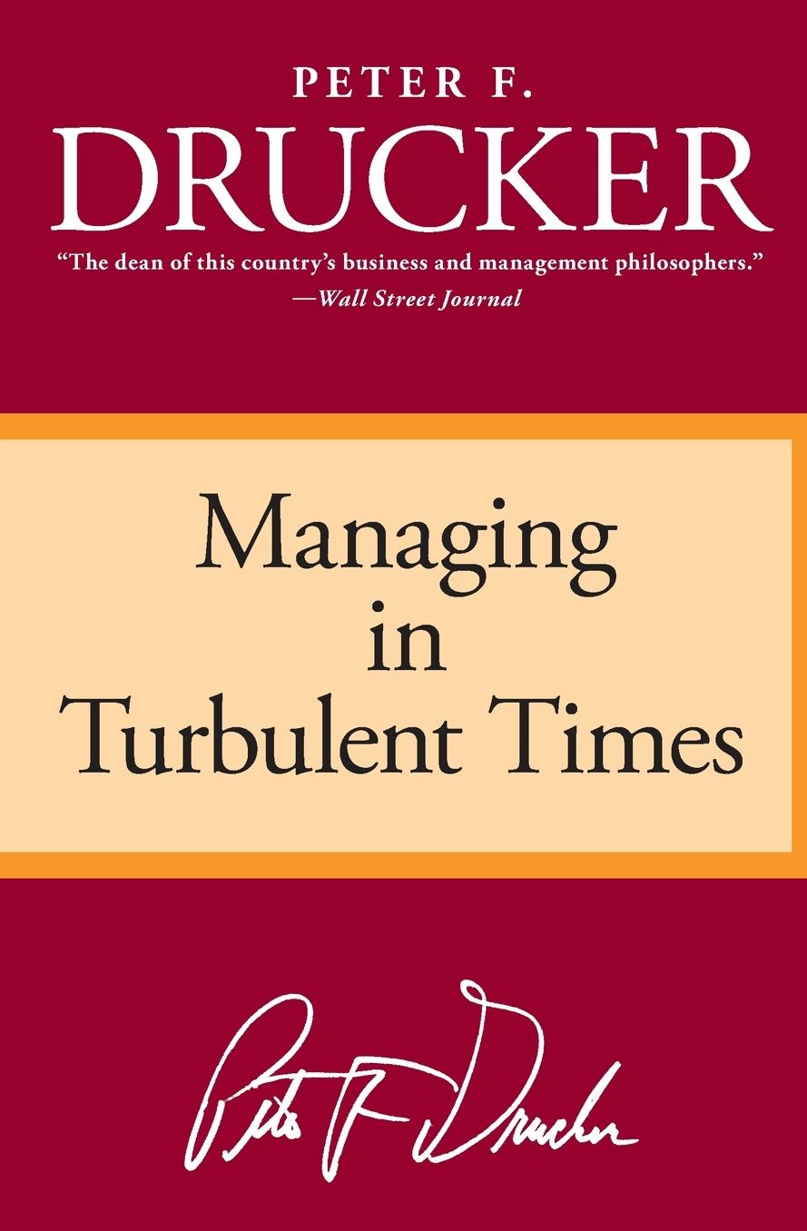 Managing in Turbulent Times