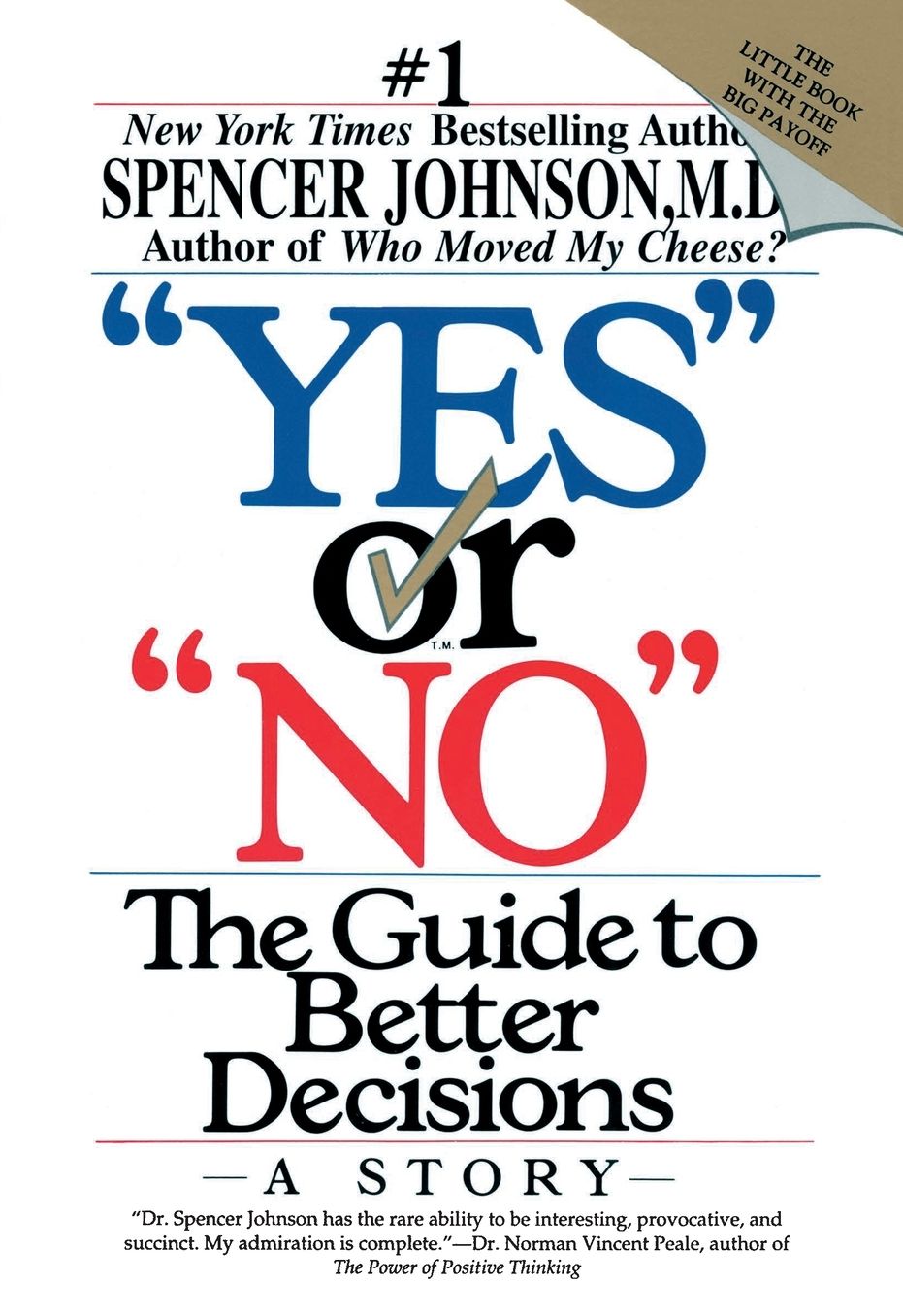 "Yes" or "No": The Guide to Better Decisions