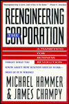 Reengineering the Corporation: A Manifesto for Business Revolution