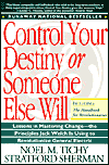 Control Your Destiny or Someone Else Will: How Jack Welch Has Made General Electric the World's Most Competitive Company
