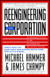 Reengineering the Corporation: A Manifesto for Business Revolution