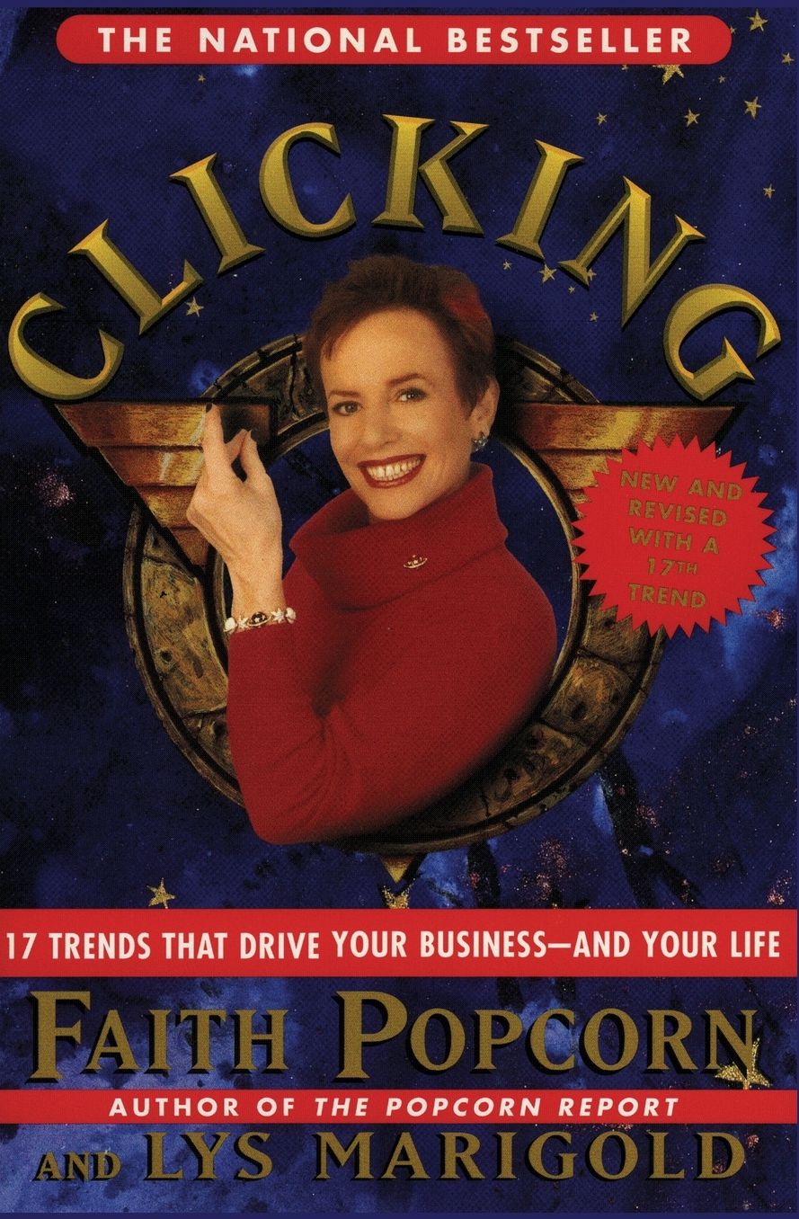 Clicking: 17 Trends That Drive America