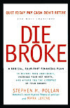 Die Broke: A Radical, Four-Part Financial Plan