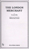 The London Merchant: The History of George Barnwell