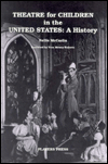 Theatre for Children in the United States: A History