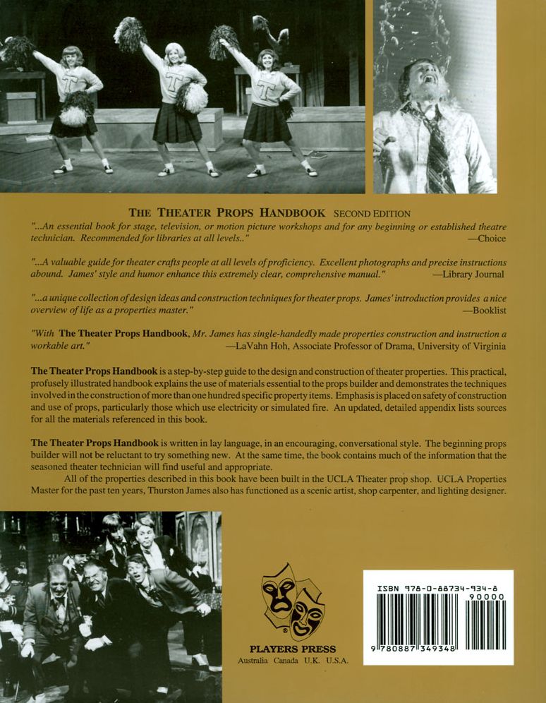 The Theatre Props Handbook: A Comprehensive Guide to Theater Properties, Materials and Construction