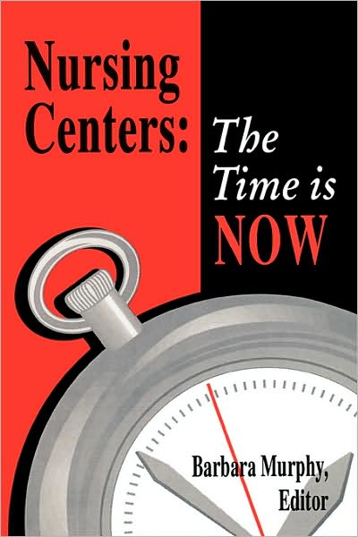 Nursing Centers: The Time Is Now