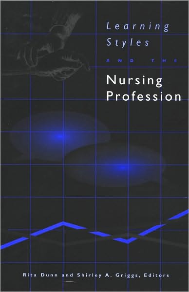 Learning Styles and the Nursing Profession