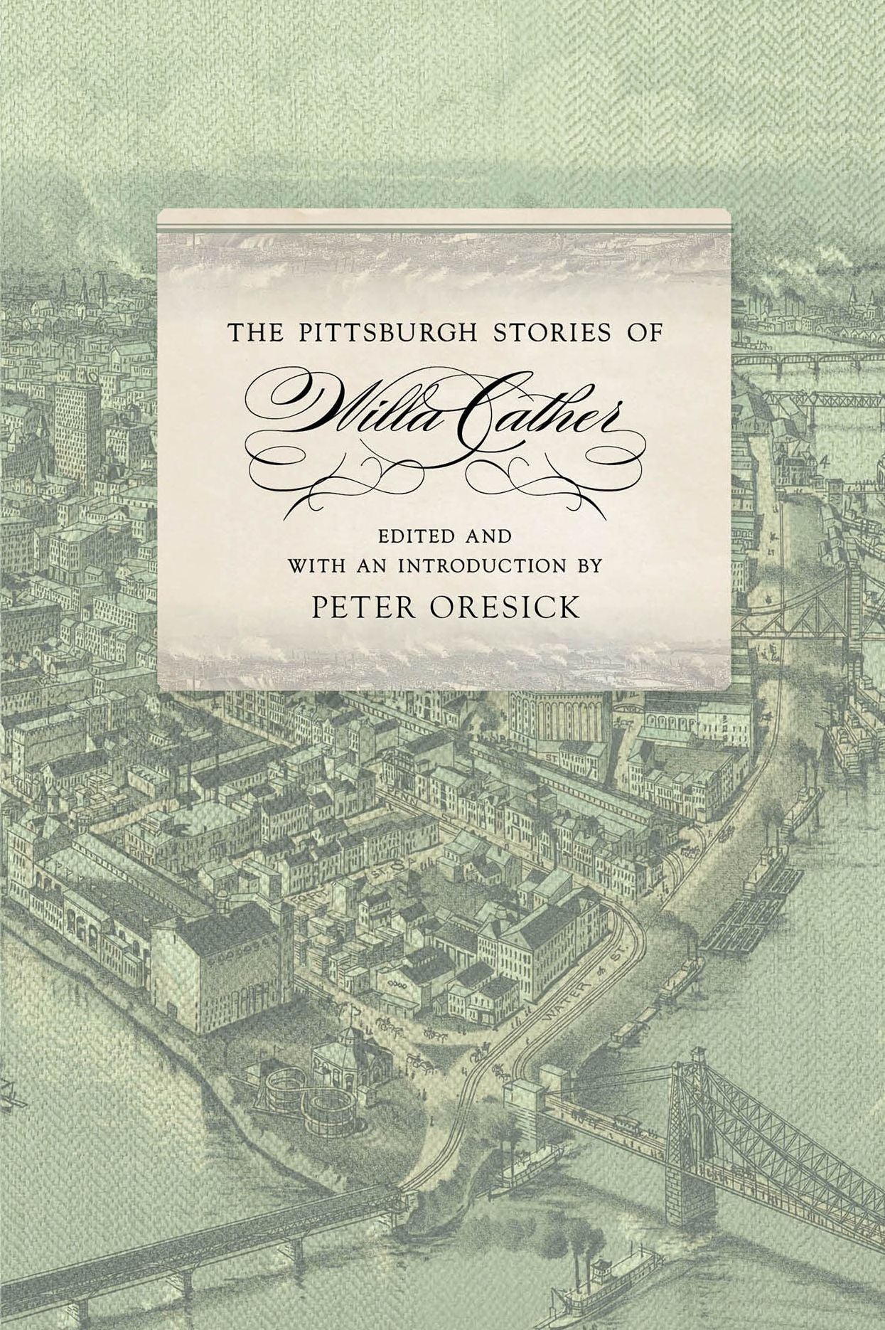 The Pittsburgh Stories of Willa Cather
