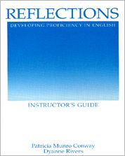Reflections: Developing Proficiency in English - Instructor's Guide