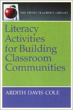 Literacy Activities for Building Classroom Communities (The Pippin Teacher's Library)