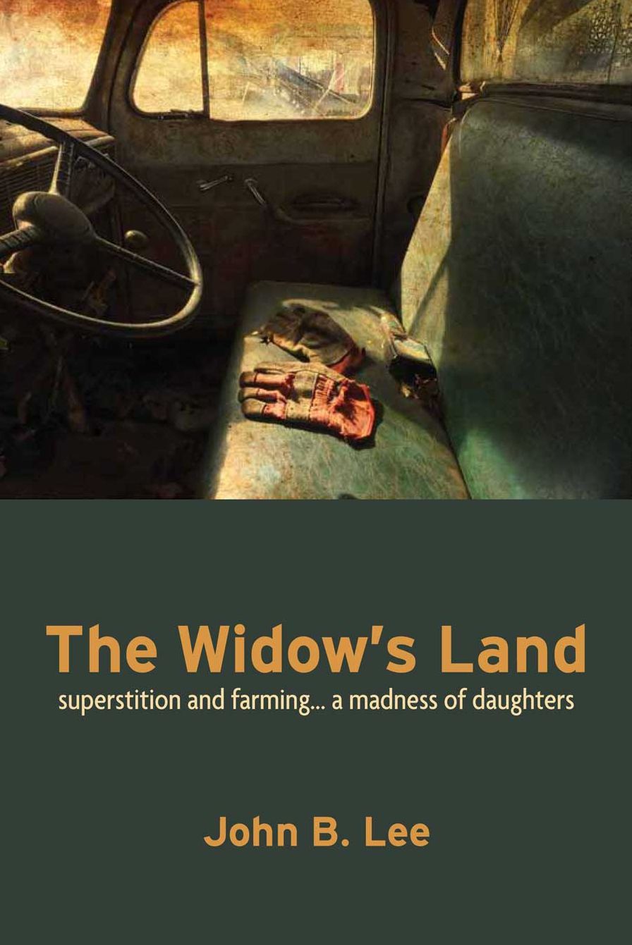 The Widow's Land: Superstition and Farming... a Madness of Daughters