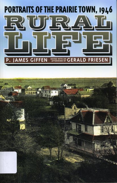 Rural Life: Portraits of the Prairie Town 1946