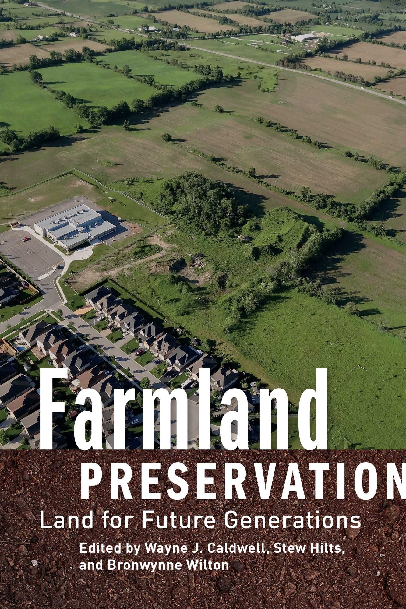Farmland Preservation, 2nd Edition: Land for Future Generations