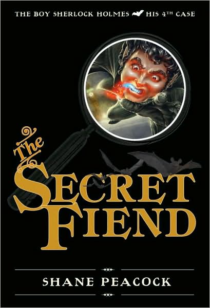 The Secret Fiend (Boy Sherlock Holmes Series #4)