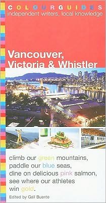 Vancouver, Victoria and Whistler
