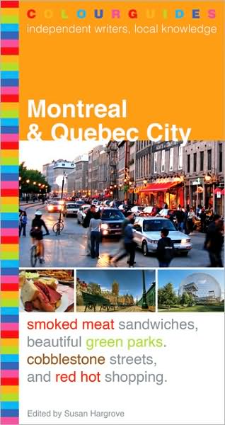 Montreal and Quebec City