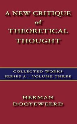 A New Critique of Theoretical Thought Vol. 3