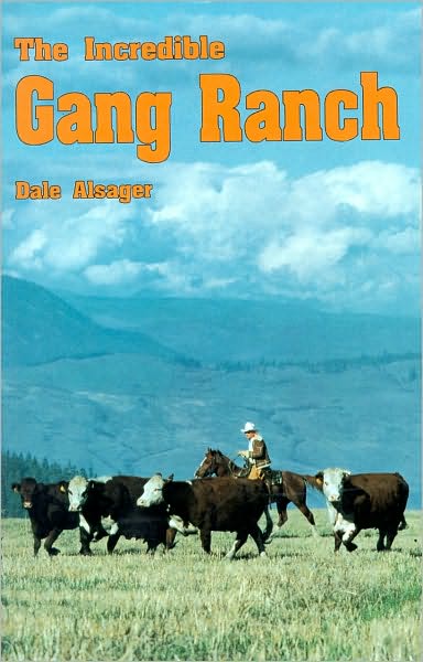 The Incredible Gang Ranch