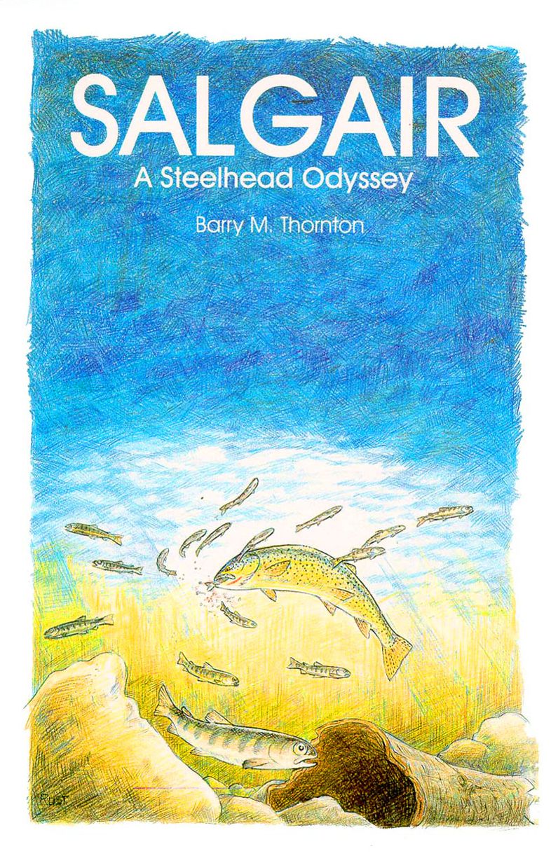 Salgair: A Steelhead Odyssey
