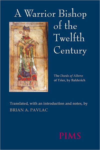 A Warrior Bishop of the Twelfth Century