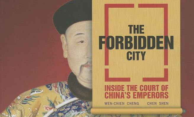 The Forbidden City: Inside the Court of China's Emperors