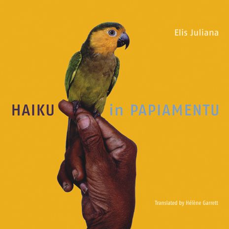 Haiku in Papiamentu: Poetry of Elis Juliana