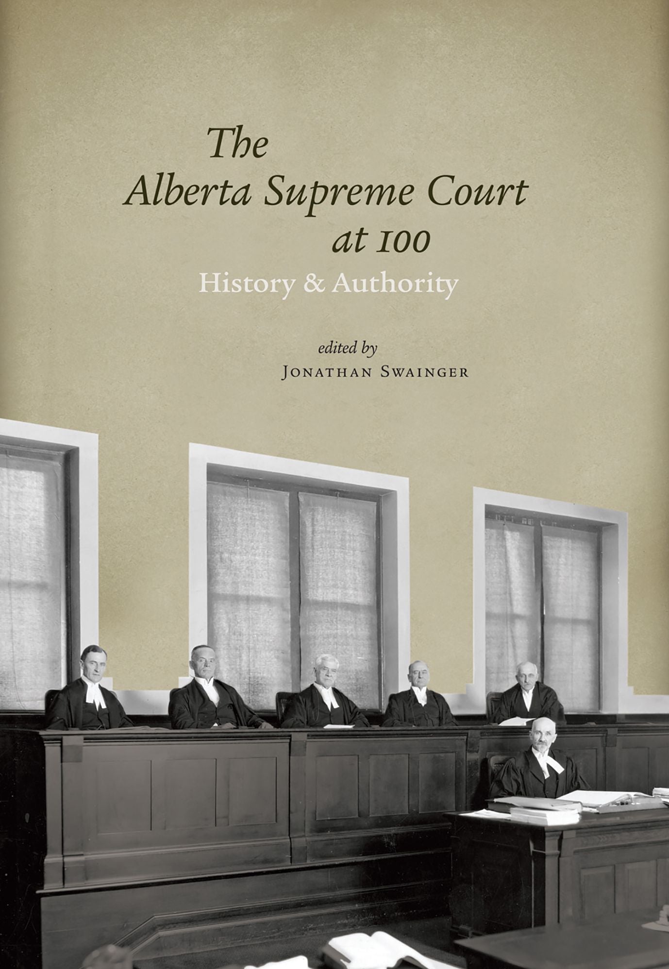 Alberta Supreme Court at 100