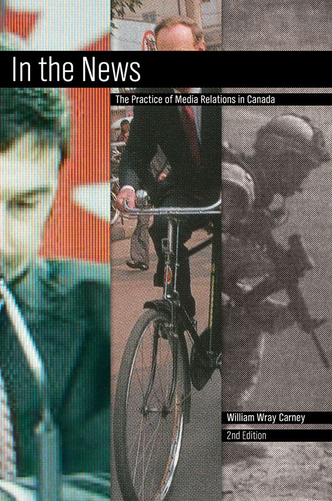In the News: The Practice of Media Relations in Canada