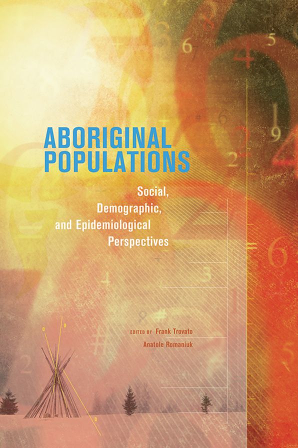 Aboriginal Populations: Social, Demographic, and Epidemiological Perspectives
