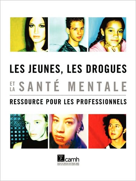 Les Jeunes, Les Drogues Et La Sant Mentale