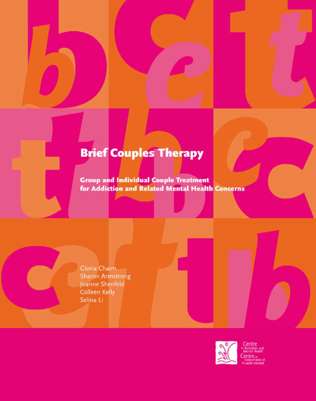 Brief Couples Therapy: Group and Individual Couple Treatment for Addiction and Related Mental Health Concerns