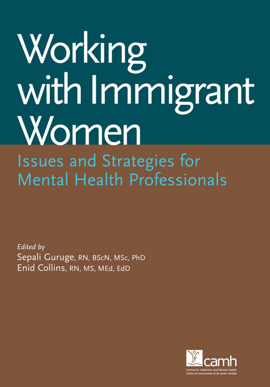 Working with Immigrant Women: Issues and Strategies for Mental Health Professionals