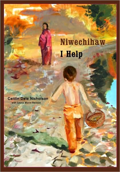 Niwechihaw / I Help