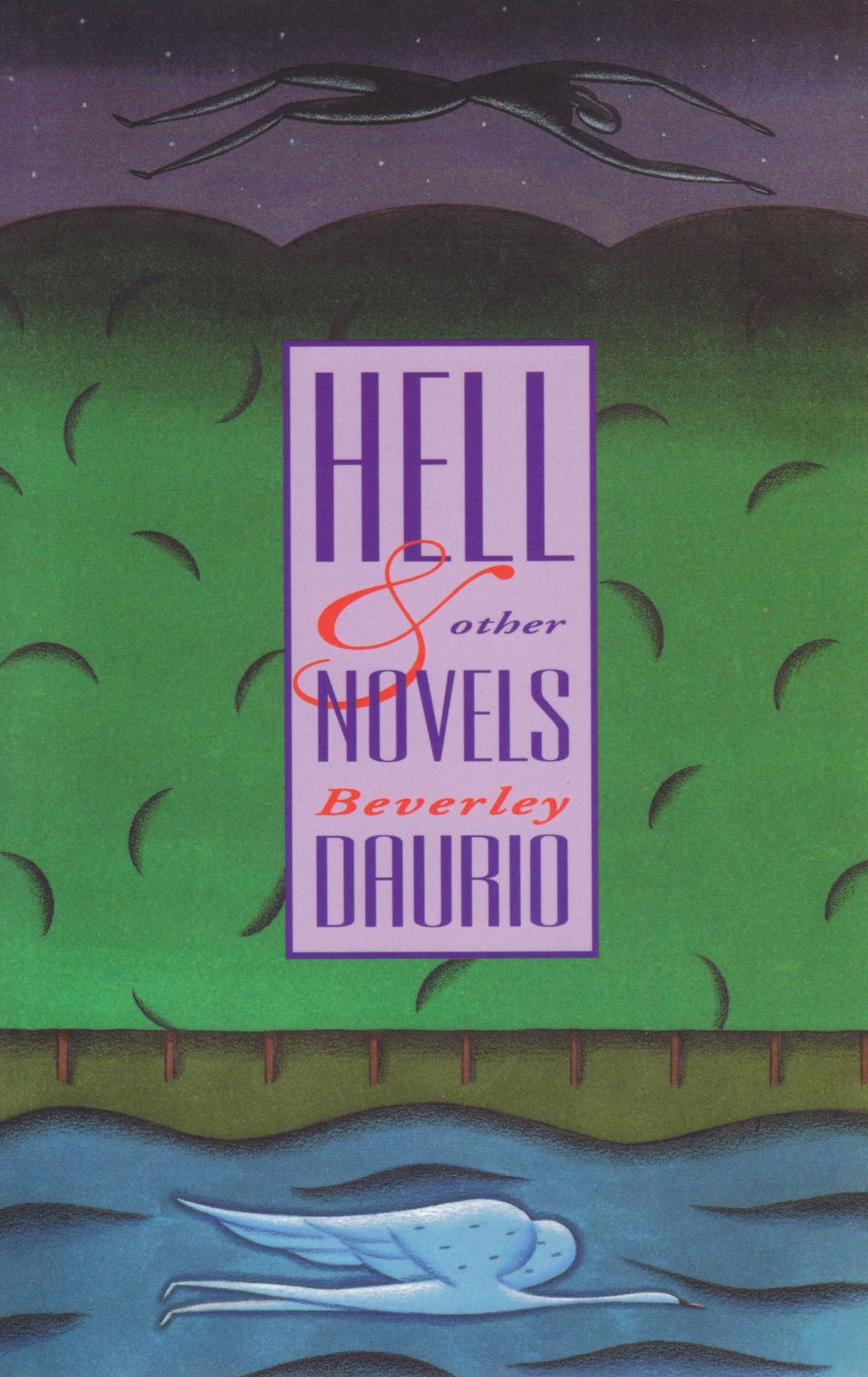 Hell & Other Novels