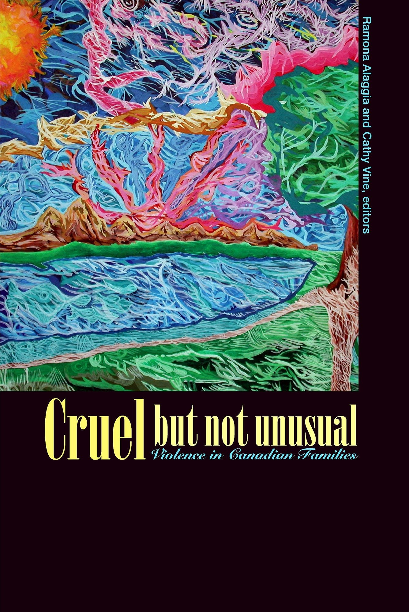 Cruel but Not Unusual: Violence in Canadian Families