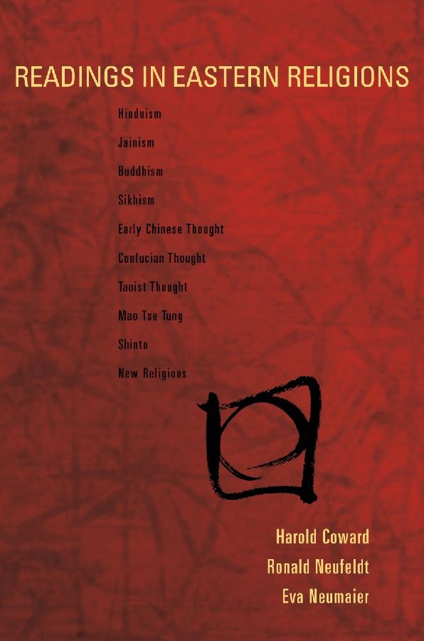 Readings in Eastern Religions: 2nd edition