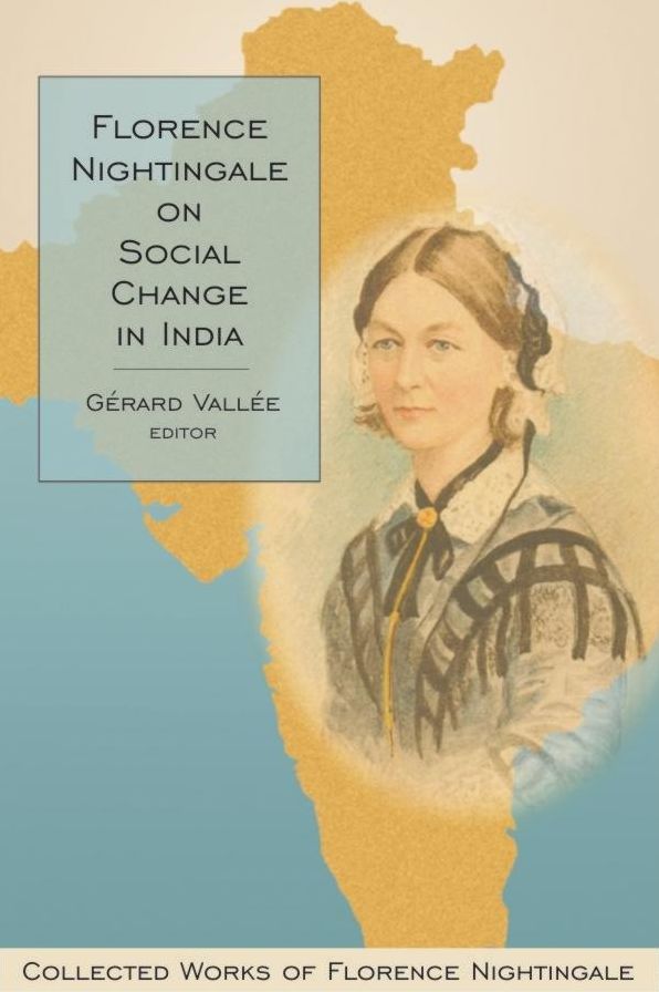Florence Nightingale on Social Change in India: Collected Works of Florence Nightingale, Volume 10