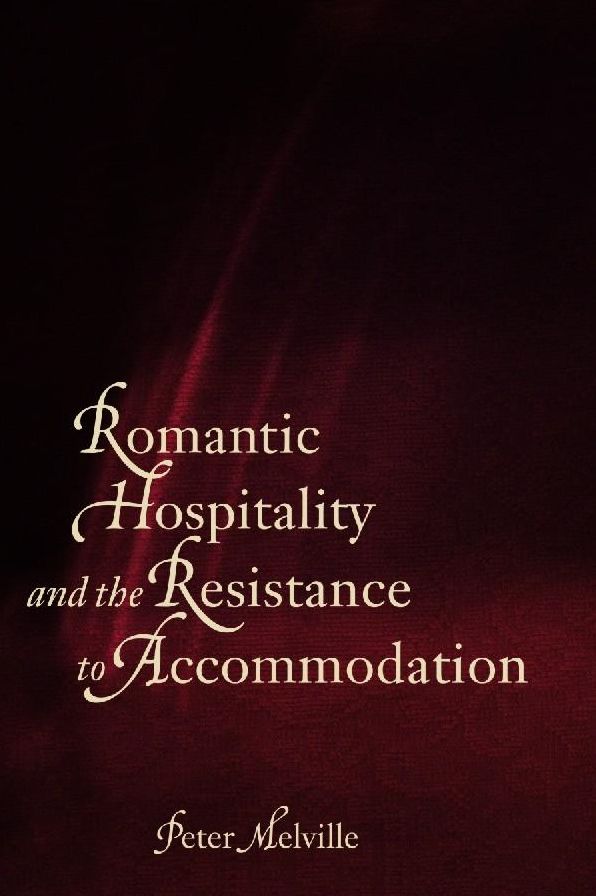 Romantic Hospitality: Rousseau, Kant, Coleridge, and Mary Shelley
